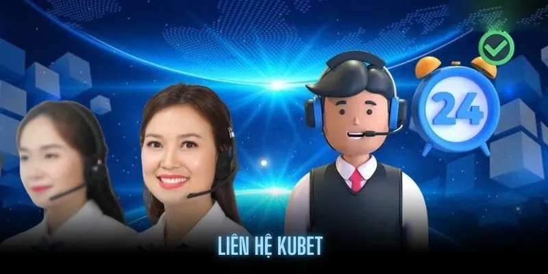 Liên hệ KUBET – Hỗ trợ VIP & hợp tác thương hiệu